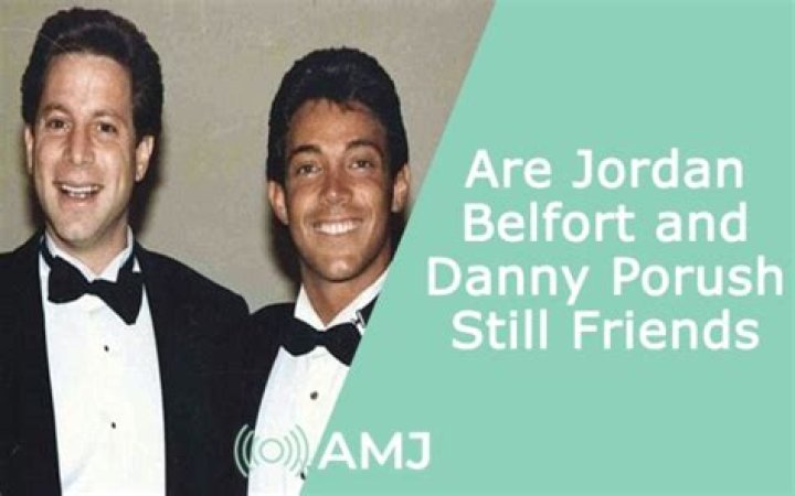 Jordan Belfort Friend Donnie Is Danny Porush Married To His Cousin?